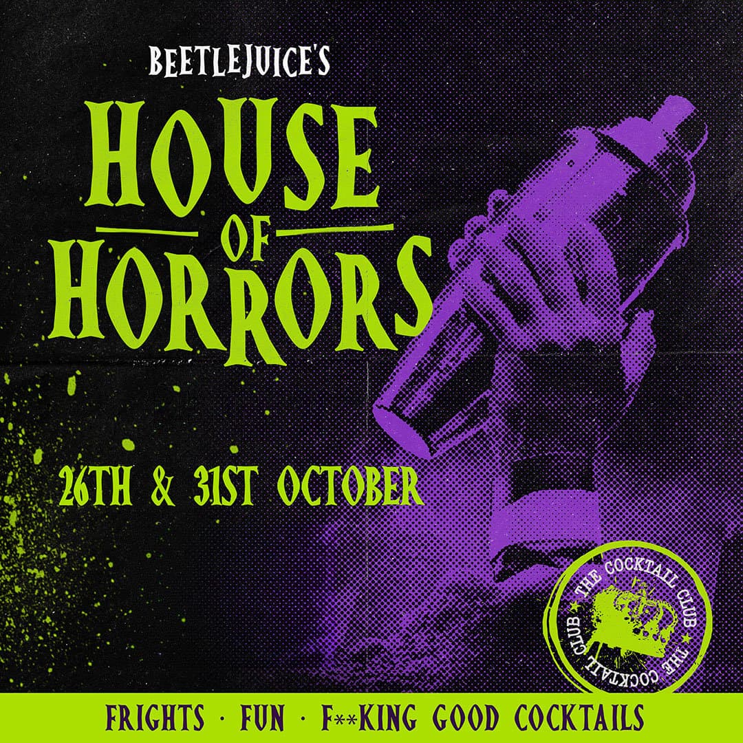 Beetlejuice's House of Horrors at The Cocktail Club