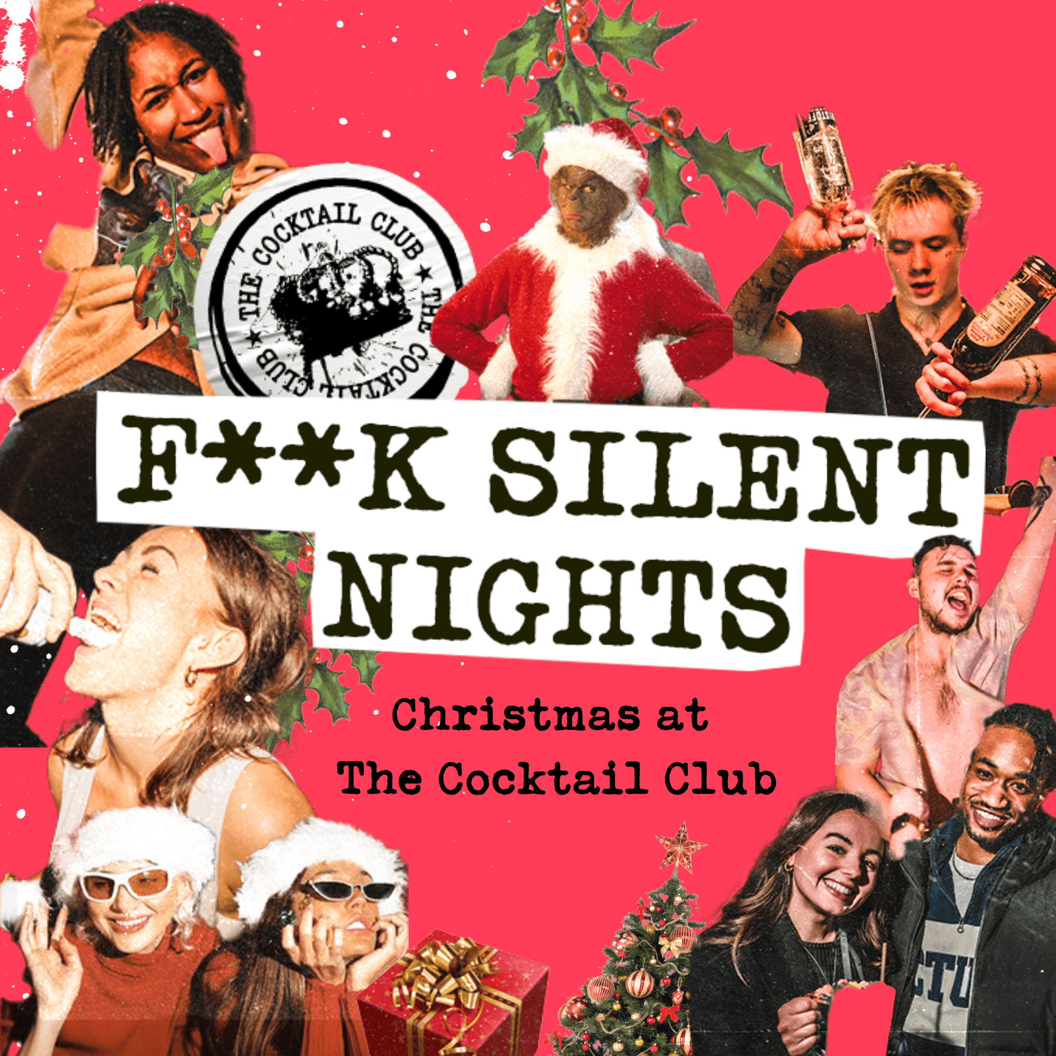 F**k Silent Nights Christmas at The Cocktail Club